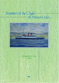 Paperback Steamers of the Clyde and Western Isles (Memories of the Clyde) Book