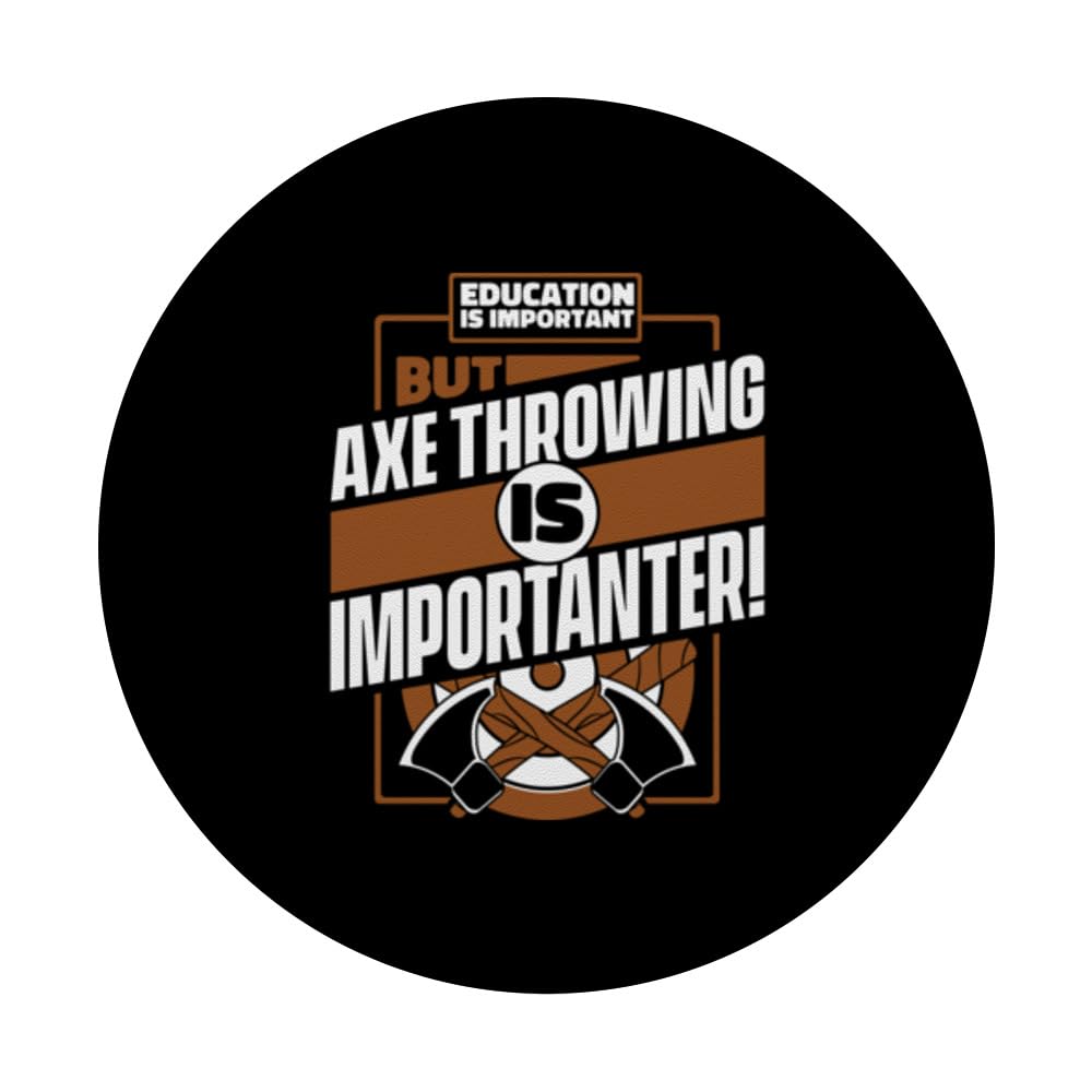 Education Is Important But Axe Throwing Is Importanter Game PopSockets Swappable PopGrip, Black - Image 3