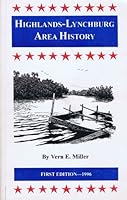 Highlands--Lynchburg area history B0006FB55S Book Cover