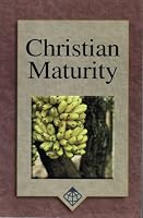 Christian maturity 156390022X Book Cover