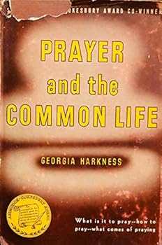 Prayer And the Common Life