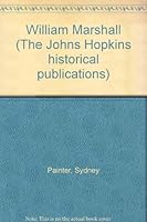 William Marshall (The Johns Hopkins historical publications) B0008D4FLY Book Cover