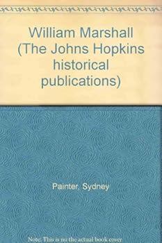 Unknown Binding William Marshall (The Johns Hopkins historical publications) Book