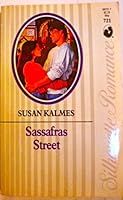 Sassafras Street (Silhouette Romance, No 721) 0373087217 Book Cover