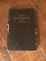Practical dental porcelains, B00086EMJ6 Book Cover