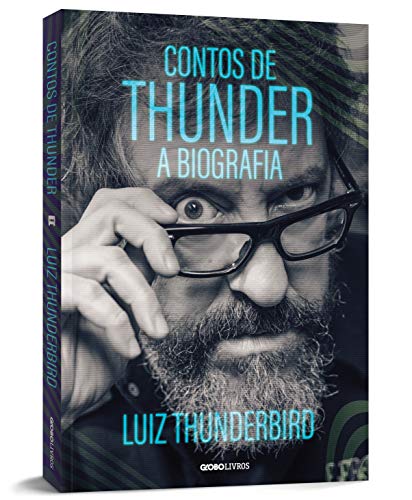 Contos de Thunder: A biografia