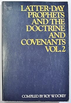 Paperback Volume 2 - Latter-day Prophets and the Doctrine and Covenants (Volume 2) Book
