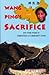 Wang Ping's Sacrifice and other stories of Christians in Communist China