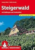Steigerwald: mit Haßbergen und Frankenhöhe. 50 Touren mit GPS-Tracks (Rother Wanderführer) - Anette Köhler, Stefan Herbke 