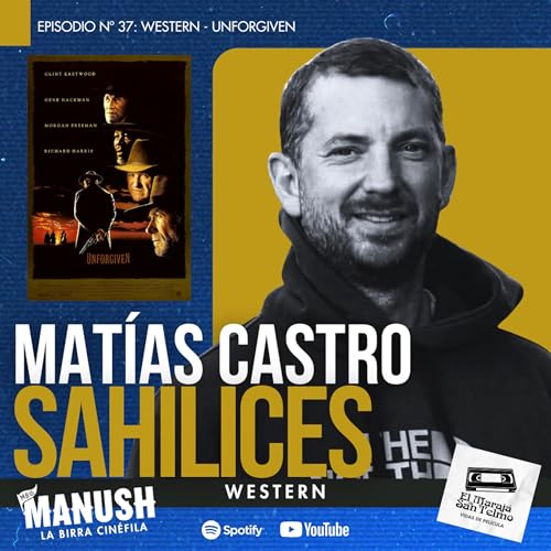 Episodio 37: Western - Unforgiven