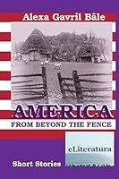 America de Dincolo de Gard: Nuvele 1507895771 Book Cover