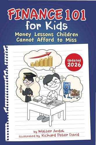Finance 101 for Kids: Money Lessons Children Cannot Afford to Miss