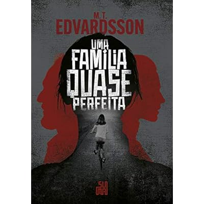 Uma fam&iacute;lia quase perfeita