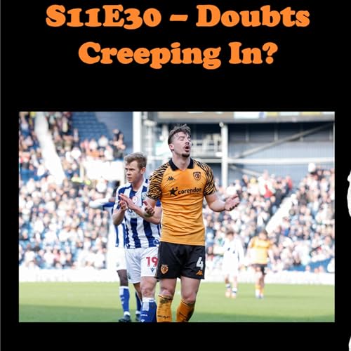 S11E30 - Doubts Creeping In?