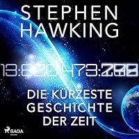 Die kürzeste Geschichte der Zeit Hörbuch