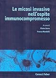 p serra olbia  Le micosi invasive nell\'ospite immunocompromesso (I manuali)