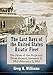 The Last Days of the United States Asiatic Fleet: The Fates of the Ships and Those Aboard, December 8, 1941-February 5, 1942
