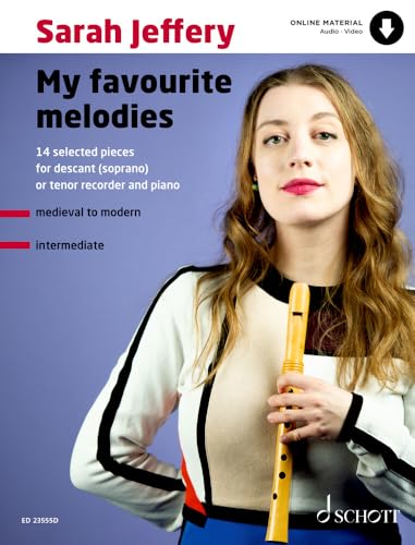 My Favourite Melodies: 14 Selected Pieces. Sopranblockflöte (Tenorblockflöte) und Klavier.