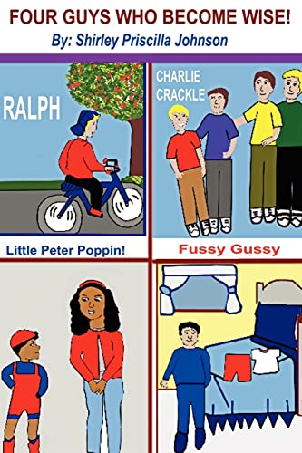 Four Guys Who Become Wise!: Four Christian Tales For You!