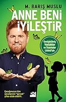 Anne Beni Iyilestir: Genisletilmis Hastaliklar ve Travmalar Listesiyle 6258344275 Book Cover