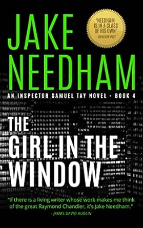 THE GIRL IN THE WINDOW (THE INSPECTOR SAMUEL TAY NOVELS Book 4)