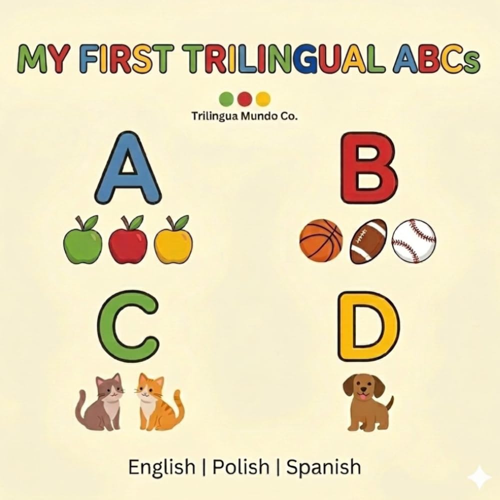 My First Trilingual ABCs: English, Polish, Spanish (See & Say Trilinguals)