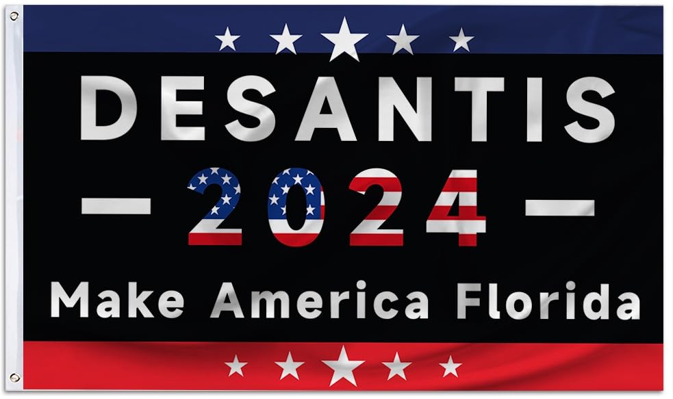 Ron Desantis 2024 For President 3X5 Ft Flag with Grommets,Republicans and Supporters of the Florida Governor DeSantis Make America Florida Indoor&Outdoor Banner Flag