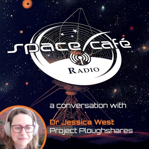Page de couverture de Space Cafe Radio - From the Lunar Surface to Global Diplomacy with Dr Jessica West