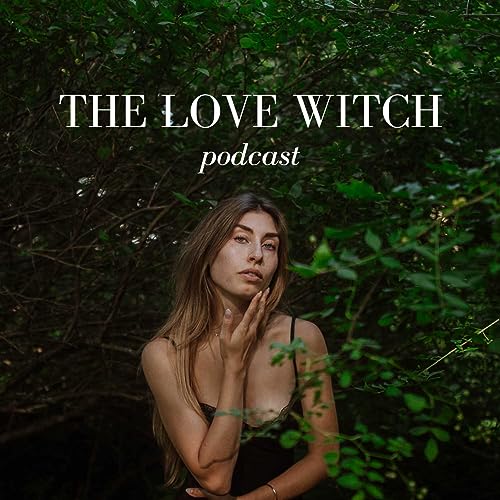 The Love Witch Podcast copertina