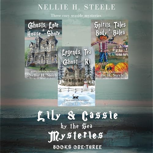 Lily & Cassie by the Sea Mysteries, Books One-Three cover art