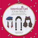 American Girl Cross-Stitch: Easy-to-Follow Patterns Inspired by the Dolls We Love