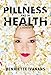 In Pillness and in Health: A memoir