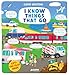 I Know Things That Go: Lift-the-flap Book (Clever Questions)
