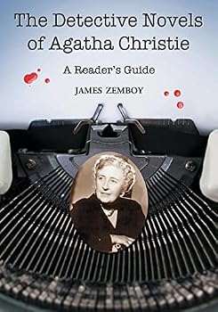 The Detective Novels Of Agatha Christie: A Reader's Guide