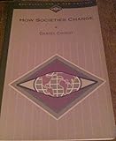 How Societies Change (Sociology for a New Century Series)