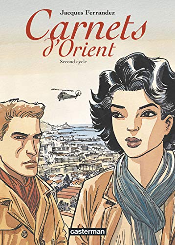 Carnets d'Orient : Second cycle : Avec un Cahier Notes de travail Carnets d'Orient : Second cycle : Avec un Cahier Notes de travail