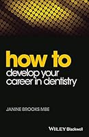 Algopix Similar Product 6 - How to Develop Your Career in Dentistry