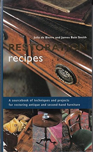 Restoration Recipes      Hardcover – Import, October 8, 1999