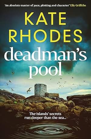 Deadman's Pool: A BREATHTAKING instalment in the gripping Isles of Scilly Mysteries series… (The Isles of Scilly Mysteries Book 8) (English Edition)