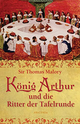 Preisvergleich Produktbild König Arthur und die Ritter der Tafelrunde
