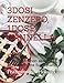 Produktbild 3DOSI ZENZERO, 1DOSE CANNELLA: ...In Amore non sempre le stesse ricette funzionano (Ricette in cerca d'Amore, Band 2)