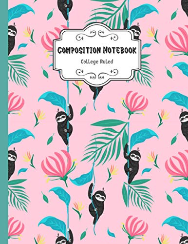 Composition Notebook College Ruled: Funny Sloth Notebook | Cute College Ruled Journal for school, college, take notes | For teens, students, teachers, ... Gift or Birthday Present for Adults and Kids image 2