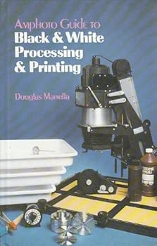 Hardcover Amphoto guide to black-and-white processing and printing Book