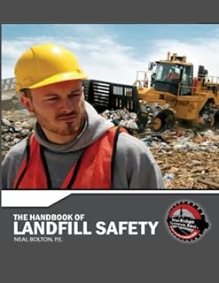 The Handbook of Landfill Safety