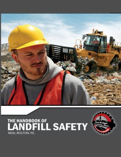 The Handbook of Landfill Safety