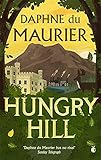 Hungry Hill (Virago Modern Classics, Band 765)