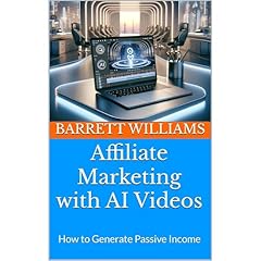 Affiliate Marketing with AI Videos Audiolibro Por Barrett Williams arte de portada