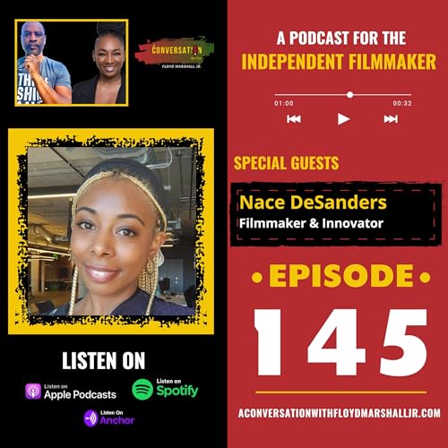 ACW EPS 145 - A Conversation With Filmmaker & Innovator Nace DeSanders. Podcast Por  arte de portada
