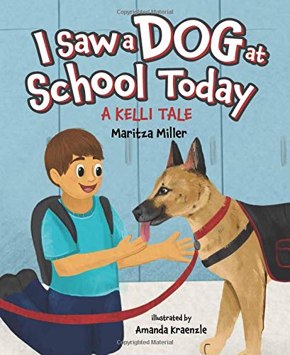 I Saw A Dog At School Today