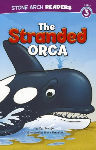 The Stranded Orca (Stone Arch Readers: Level 3)